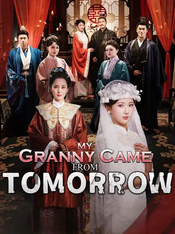 My Granny Came From Tomorrow - Fantasy Short Drama | Melolo
