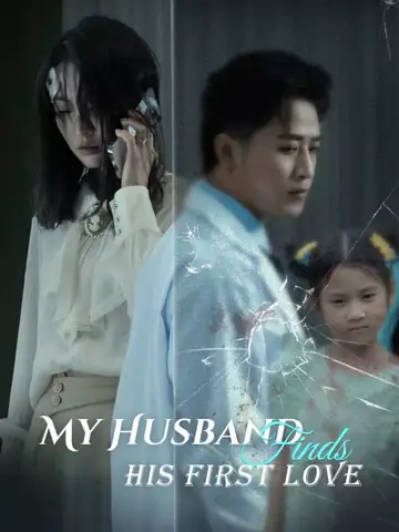 My Husband Finds His First Love - Revenge Short Drama | Melolo