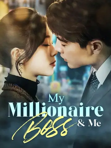My Millionaire Boss &amp; Me - CEO Short Drama | Melolo