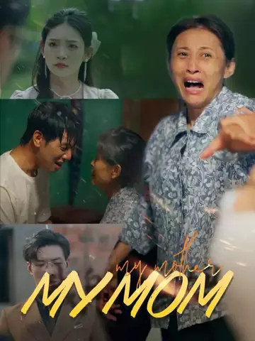My Mom - Revenge Short Drama | Melolo