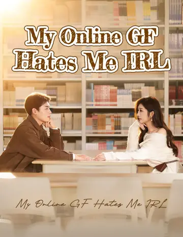 My Online GF Hates Me IRL - Billionaire Short Drama | Melolo