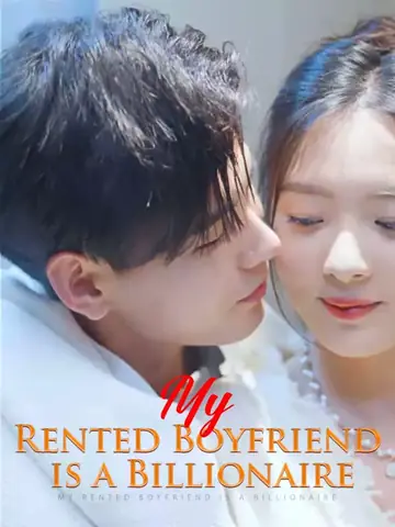 My Rented Boyfriend is a Billionaire - Romance Short Drama | Melolo