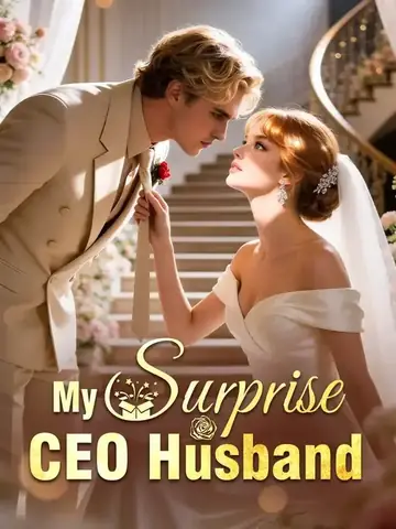 My Surprise CEO Husband - Revenge Short Drama | Melolo