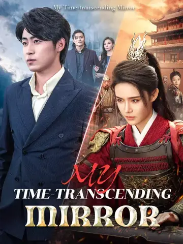 My Time-transcending Mirror - Counterattack Short Drama | Melolo