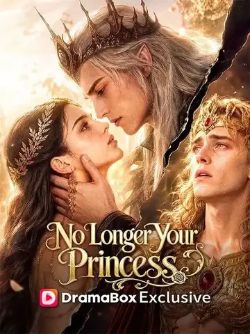 No Longer Your Princess - Counterattack Short Drama | Melolo