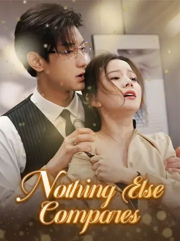 Nothing Else Compares - Billionaire Short Drama | Melolo