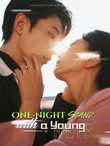 One-night Stand with a Young Heir - Romance Short Drama | Melolo