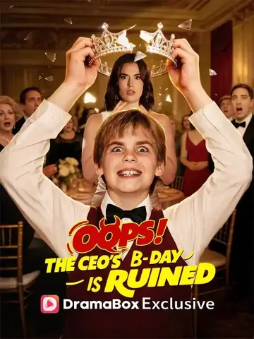 Oops! The CEO's Birthday is Ruined - Counterattack Short Drama | Melolo