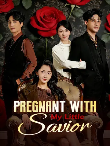 Pregnant with My Little Savior​ - Billionaire Short Drama | Melolo