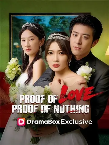 Proof of Love, Proof of Nothing - Counterattack Short Drama | Melolo