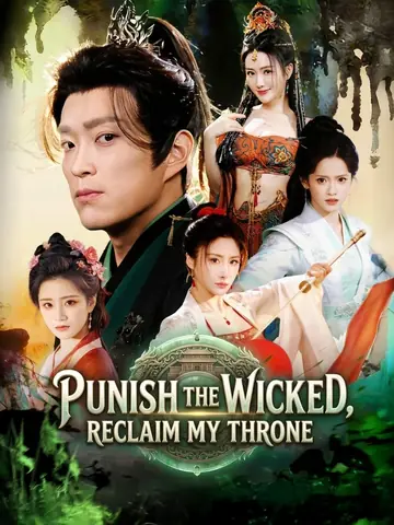 Punish the Wicked, Reclaim My Throne - Counterattack Short Drama | Melolo