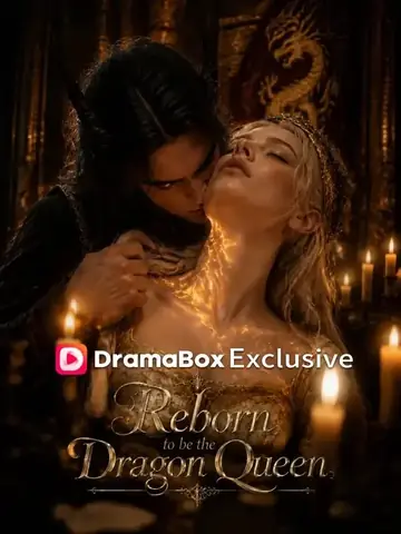Reborn to be the Dragon Queen - Fantasy Short Drama | Melolo