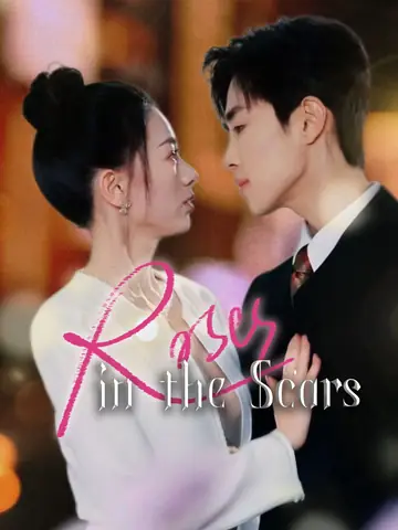 Roses in the Scars - Billionaire Short Drama | Melolo