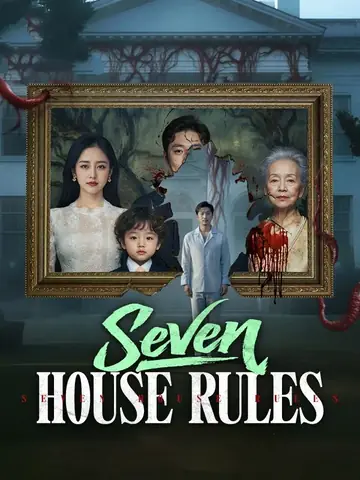 Seven House Rules - Fantasy Short Drama | Melolo