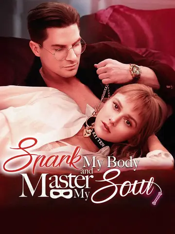Spark My Body and Master My Soul - Billionaire Short Drama | Melolo