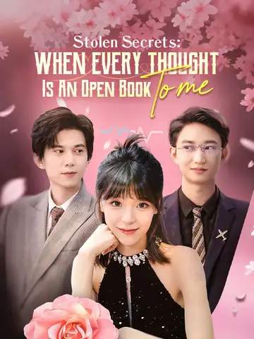 Stolen Secrets: When Every Thought Is An Open Book To Me - Counterattack Short Drama | Melolo