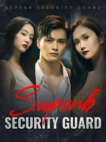 Superb Security Guard - Revenge Short Drama | Melolo