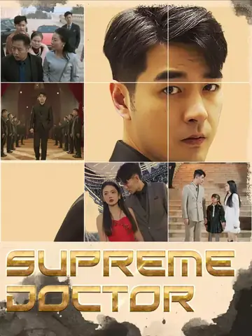 Supreme Doctor - Counterattack Short Drama | Melolo