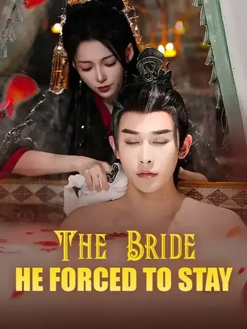 The Bride He Forced to Stay - Revenge Short Drama | Melolo