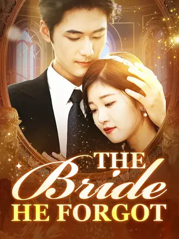 The Bride He Forgot - Rebirth Short Drama | Melolo