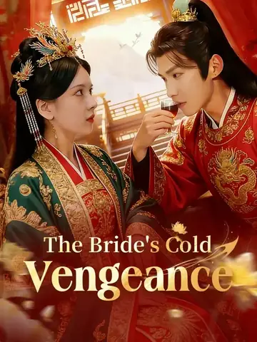 The Bride's Cold Vengeance - Revenge Short Drama | Melolo