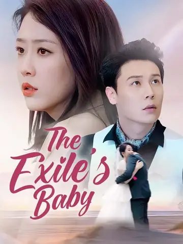 The Exile's Baby - Counterattack Short Drama | Melolo