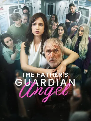 The Father's Guardian Angel - CEO Short Drama | Melolo