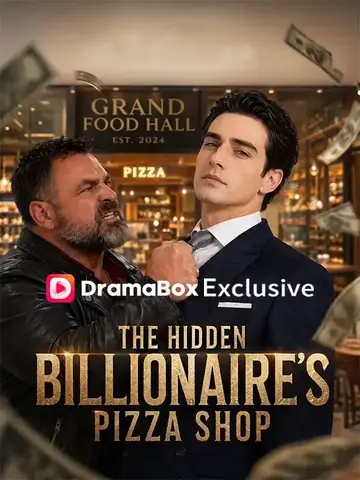 The Hidden Billionaire’s Pizza Shop - Billionaire Short Drama | Melolo