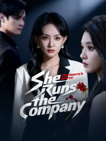 The Intern’s Secret: She Runs the Company - CEO Short Drama | Melolo