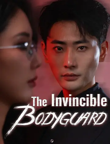 The Invincible Bodyguard - Billionaire Short Drama | Melolo