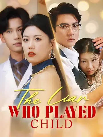The Liar Who Played Child - Romance Short Drama | Melolo