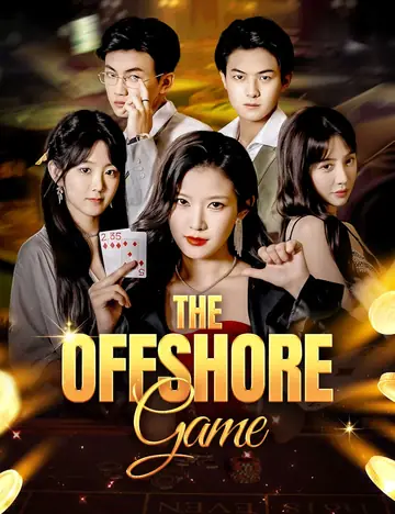 The Offshore Game - Counterattack Short Drama | Melolo