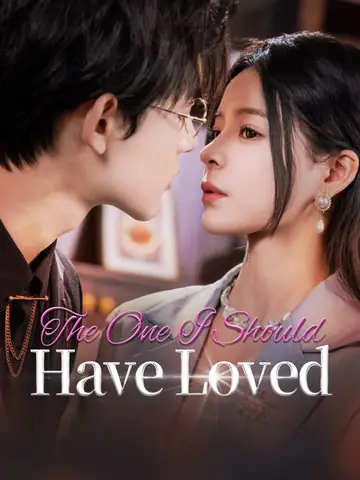 The One I Should Have Loved - CEO Short Drama | Melolo
