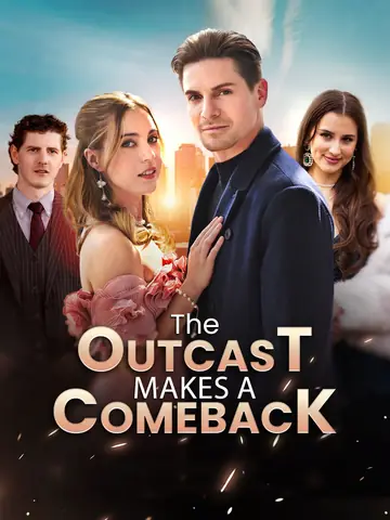 The Outcast Makes a Comeback - CEO Short Drama | Melolo