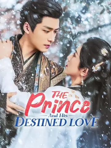 The Prince And His Destined Love - Rebirth Short Drama | Melolo