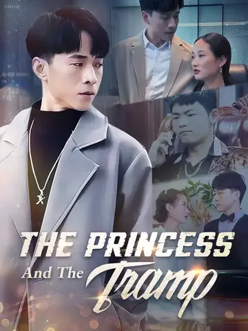 The Princess And The Tramp - Rebirth Short Drama | Melolo
