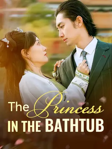 The Princess In The Bathtub - Fantasy Short Drama | Melolo