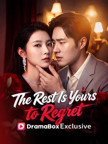 The Rest Is Yours to Regret - Billionaire Short Drama | Melolo