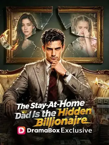 The Stay-At-Home Dad Is the Hidden Billionaire - Revenge Short Drama | Melolo
