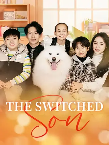 The Switched Son - Rebirth Short Drama | Melolo