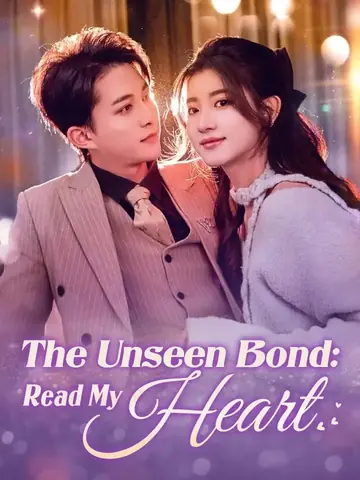 The Unseen Bond: Read My Heart - Rebirth Short Drama | Melolo