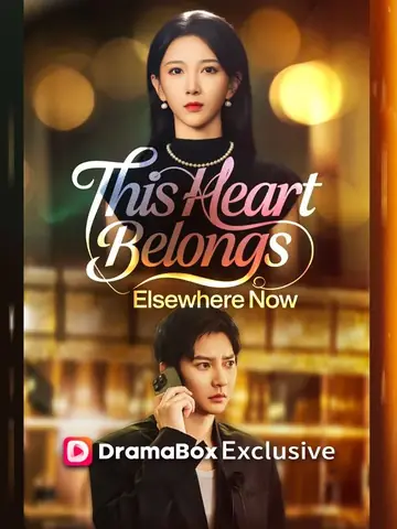This Heart Belongs Elsewhere Now - Counterattack Short Drama | Melolo
