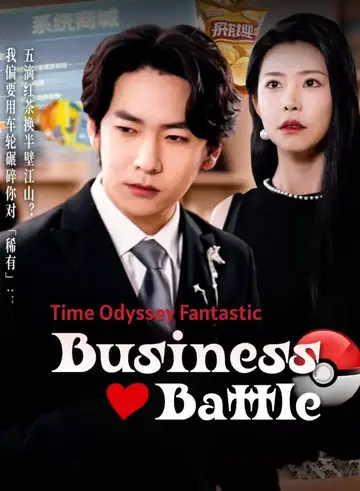 Time Odyssey: Fantastic Business Battle - Billionaire Short Drama | Melolo
