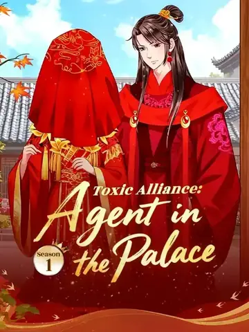 Toxic Alliance: Agent in the Palace Season 1 - Fantasy Short Drama | Melolo