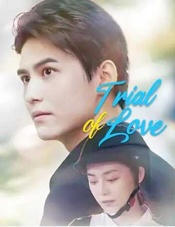 Trial of Love - Billionaire Short Drama | Melolo