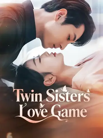 Twin Sisters' Love Game - Billionaire Short Drama | Melolo