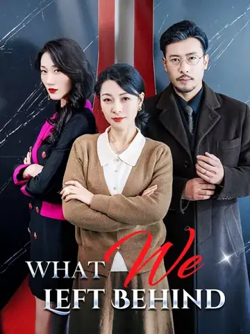 What We Left Behind - Urban Short Drama | Melolo