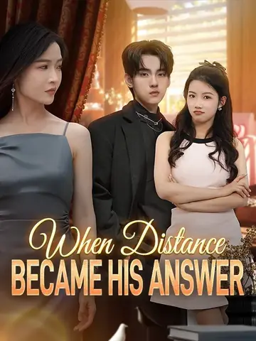When Distance Became His Answer (DUBBED) - Counterattack Short Drama | Melolo