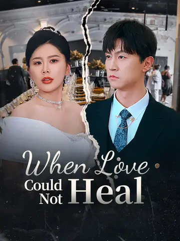 When Love Could Not Heal - Revenge Short Drama | Melolo