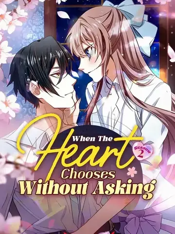 When The Heart Chooses Without Asking Season 2 - Romance Short Drama | Melolo